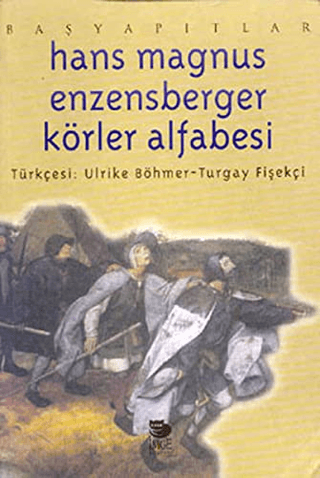 İmge Kitabevi Yayınları, Körler Alfabesi, Hans Magnus Enzensberger