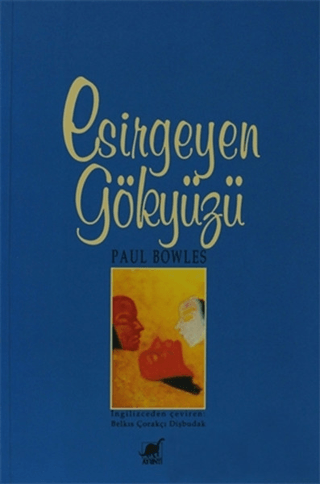 Ayrıntı Yayınları, Esirgeyen Gökyüzü, Paul Bowles