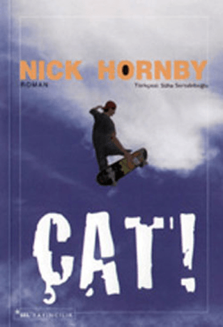 Sel Yayıncılık, Çat!, Nick Hornby