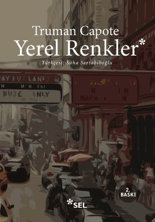 Sel Yayıncılık, Yerel Renkler, Truman Capote