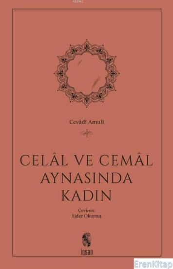 İnsan Yayınları, Celal ve Cemal Aynasında Kadın, Cevadi Amuli