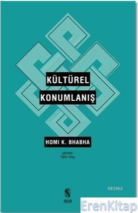 İnsan Yayınları, Kültürel Konumlanış, Homi K. Bhabha