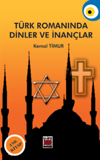 Elips Kitap, Türk Romanında Dinler ve İnançlar, Kemal Timur