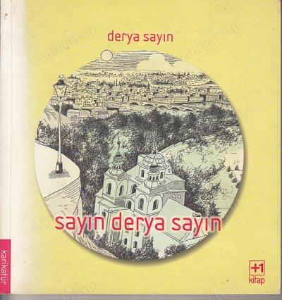 +1 Kitap Yayınevi, Sayın Derya Sayın, Derya Sayın