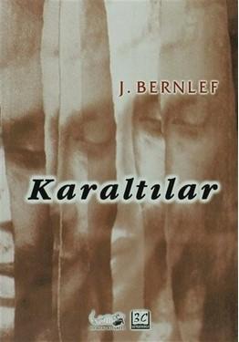 İstiklal Kitabevi, Karaltılar, J. Bernlef