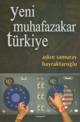 Arkaplan Yayınları, Yeni Muhafazakar Türkiye, Aşkın Samuray Bayraktaroğlu