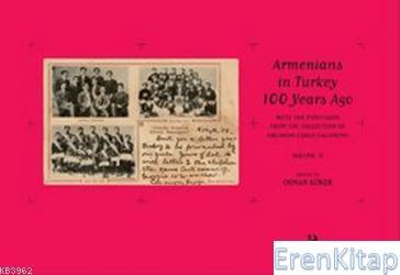 Birzamanlar Yayıncılık, Armenians in Turkey 100 Years Ago : With the Postcards from the Collection of Orlando Carlo Calumeno 2, Kolektif