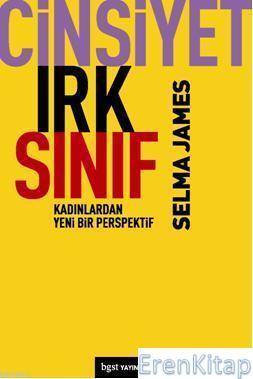 BGST Yayınları, Cinsiyet, Irk, Sınıf : Kadınlardan Yeni Bir Bakış Açısı, Selma James