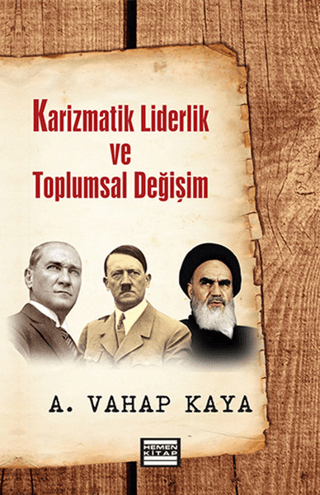 Hemen Kitap, Karizmatik Liderlik ve Toplumsal Değişim, A. Vahap Kaya