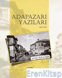 Değişim Yayınları, Adapazarı Yazıları, Fahri Tuna