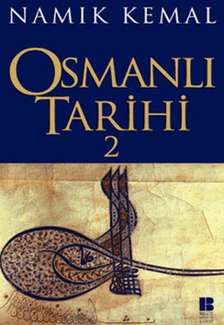 Bilge Kültür Sanat Yayınları, Osmanlı Tarihi 2. cilt, Namık Kemal