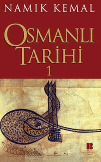 Bilge Kültür Sanat Yayınları, Osmanlı Tarihi 1. cilt, Namık Kemal