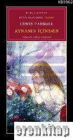 Bordo Siyah Yayınları, Alice Aynanın İçinden / İlköğretim, Lewis Carroll