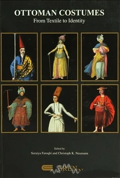 Eren Yayıncılık, Ottoman Costumes : from Textile to Identity (İngilizce), Suraiya Faroqhi , Christoph K.  Neumann