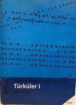 Bileşim Yayıncılık, Türküler I : Orkestra Bağlama ve Ses İçin, Ferda Ereren