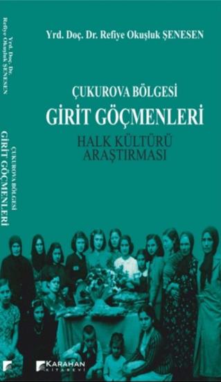 Karahan Kitabevi, Çukurova Bölgesi Girit Göçmenleri Halk Kültürü Araştırması, Refiye Okuşluk Şenesen