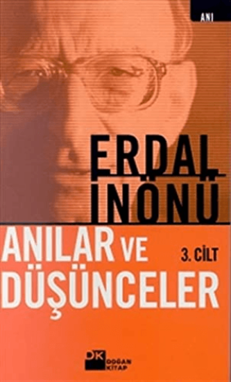 Doğan Kitap, Anılar ve Düşünceler 3. Cilt, Erdal İnönü