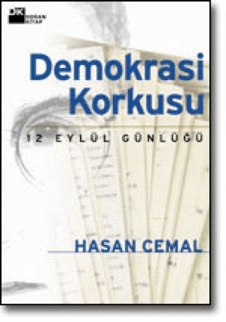 Doğan Kitap, Demokrasi Korkusu 12 Eylül Günlüğü, Hasan Cemal