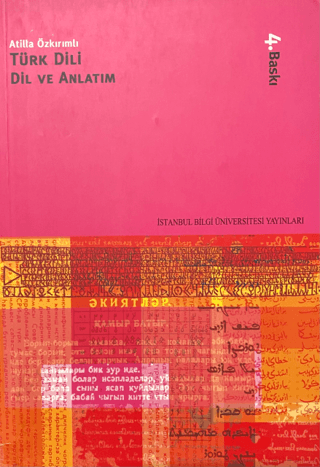 İstanbul Bilgi Üniversitesi Yayınları, Türk Dili ve Anlatım, Atilla Özkırımlı