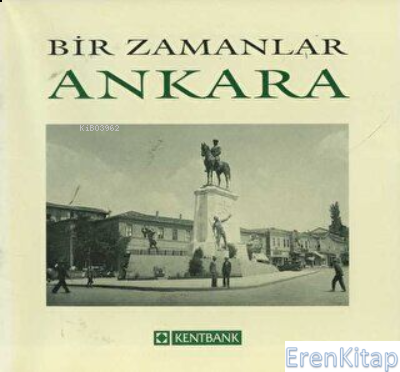 Arkeoloji ve Sanat Yayınları, Bir Zamanlar Ankara, Nezih Başgelen