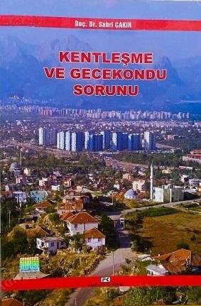 Fakülte Kitabevi, Kentleşme ve Gecekondu Sorunu, Sabri Çakır