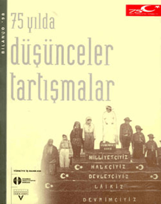 Tarih Vakfı Yurt Yayınları, 75 Yılda Düşünceler Tartışmalar, Kolektif