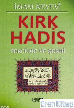 Kahraman Yayınları, Kırk Hadis Tercüme ve Şerhi (Yeşil Kapak), İmam Nevevi