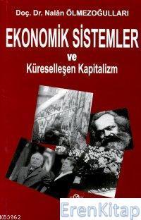 Ezgi Kitabevi Yayınları, Ekonomik Sistemler ve Küreselleşen Kapitalizm, Nalan Ölmezoğulları