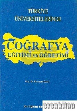 Aktif Yayınevi, Türkiye Üniversitelerinde Coğrafya Eğitimi ve Öğretimi, Ramazan Özey