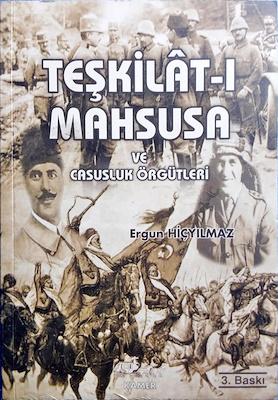 Kamer Yayınları, Teşkilat-ı Mahsusa ve Casusluk Örgütleri (3. hamur), Ergun Hiçyılmaz