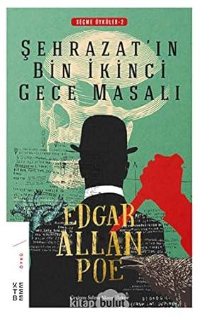 Ayraç Yayınevi, Şehrazatın Bin İkinci Gece Masalı, Edgar Allan Poe