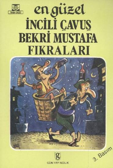 Gün Yayıncılık, En Güzel İncili Çavuş Bekri Mustafa Fıkraları, Mehmet H. Ermiş