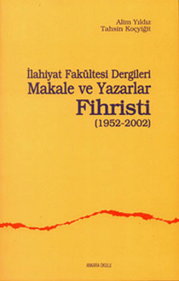 Ankara Okulu Yayınları, İlahiyat Fakültesi Dergileri Makale ve Yazarlar Fihristi, Kolektif