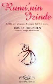 Ayna Yayınevi, Rumi’nin İzinde Kalbin Asıl Arzusunu Bulmaya Dair Bir Masal, Roger Housden