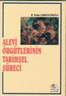 Ayyıldız Yayınları, Alevi Örgütlerinin Tarihsel Süreci, Hasan Nedim Şahhüseyinoğlu