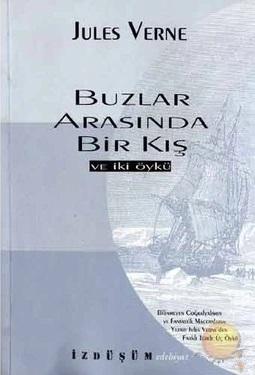 İzdüşüm Yayınları, Buzlar Arasında Bir Kış, Jules Verne