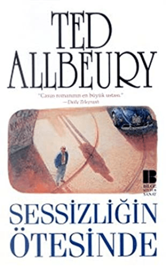 Bilge Kültür Sanat Yayınları, Sessizliğin Ötesinde, Ted Allbeury