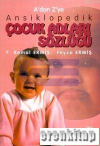 Gün Yayıncılık, A’dan Z’ye Ansiklopedik Çocuk Adları Sözlüğü, Feyza Ermiş