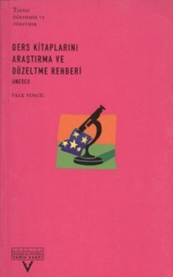 Tarih Vakfı Yurt Yayınları, Ders Kitaplarını Araştırma ve Düzeltme Rehberi Unesco, Falk Pingel