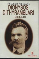 Gün Yayıncılık, Dionysos Dithyrambları (Şiirler), Friedrich Wilhelm Nietzsche