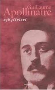 Kırmızı Yayınları, Aşk Şiirleri : Apollinaire, Guillaume Apollinaire