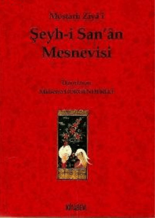 Kitabevi Yayınları, Şeyh-i San’an Mesnevisi, Mostarlı Ziyai