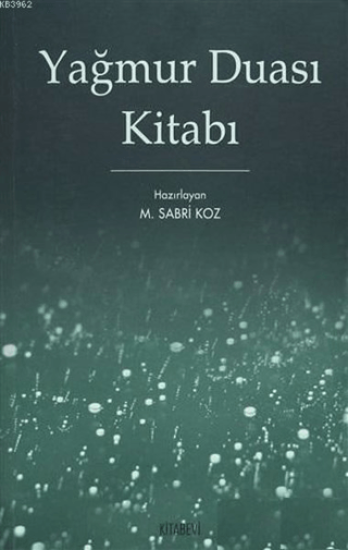 Kitabevi Yayınları, Yağmur Duası Kitabı, M. Sabri Koz