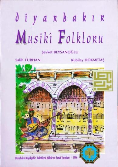 Kültür ve Turizm Bakanlığı Yayınları, Diyarbakır Musiki Folkloru - 2, Salih Turhan (Sanatçı)