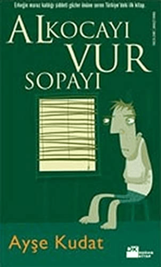 Doğan Kitap, Al Kocayı Vur Sopayı, Ayşe Kudat