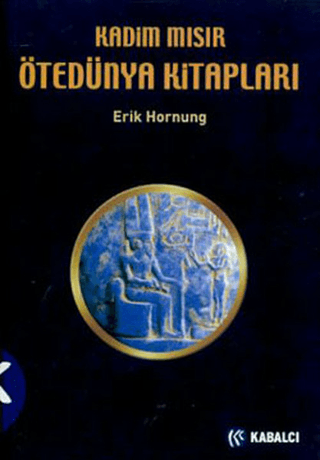 Kabalcı Yayınevi, Kadim Mısır Ötedünya Kitapları, Erik Hornung