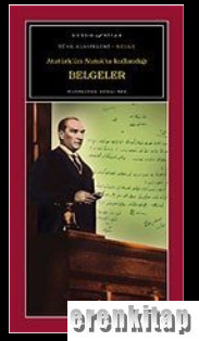 Bordo Siyah Yayınları, Atatürk’ün Nutuk’ta Kullandığı Belgeler, Kolektif