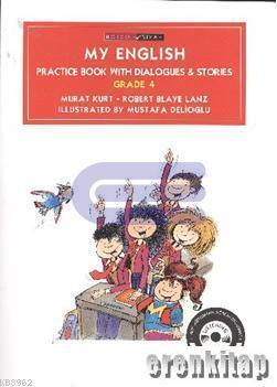 Bordo Siyah Yayınları, My English - Practice Book with Dialogues & Stories Grade 4 : With CD İlaveli, Kolektif