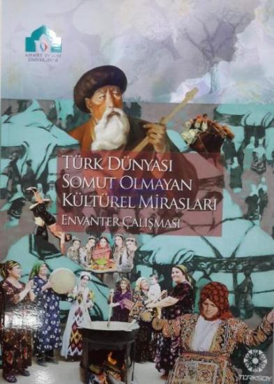 Ahmet Yesevi Üniversitesi, Türk Dünyası Somut Olmayan Kültürel Mirasları Envanter Çalışması, Murat Yılmaz