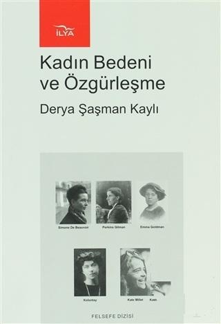 İlya Yayınevi, Kadın Bedeni ve Özgürleşme, Derya Ş. Kaylı